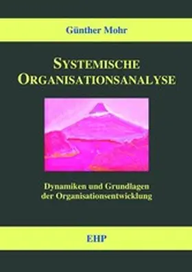 Mohr |  Systemische Organisationsanalyse | eBook | Sack Fachmedien