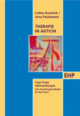 Kuschnik / Paschmann / Krop |  Therapie in Aktion | eBook | Sack Fachmedien