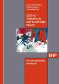 Francesetti / Gecele / Roubal |  Gestalttherapie in der klinischen Praxis | eBook | Sack Fachmedien