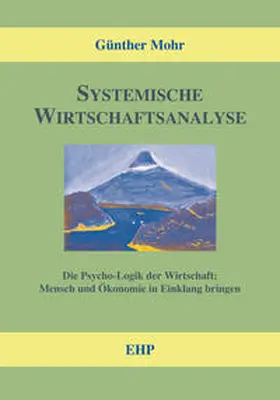 Mohr |  Systemische Wirtschaftsanalyse | eBook | Sack Fachmedien