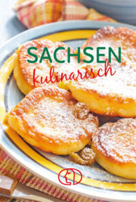 BuchVerlag für die Frau / Tietz |  Sachsen kulinarisch | Buch |  Sack Fachmedien