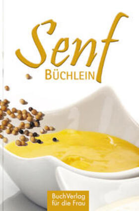 Scheffler |  Senfbüchlein | Buch |  Sack Fachmedien