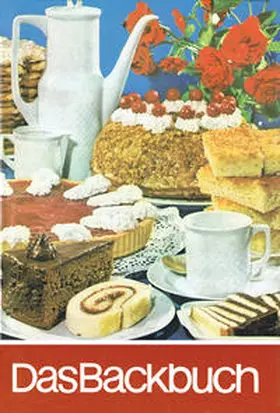 BuchVerlag Leipzig / Enderlein | Das Backbuch. Reprint | Buch | 978-3-89798-330-4 | www.sack.de