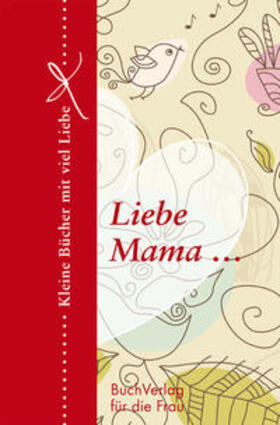 Brüning |  Brüning, B: Liebe Mama... | Buch |  Sack Fachmedien