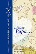 Brüning |  Lieber Papa... | Buch |  Sack Fachmedien