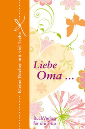 Brüning |  Liebe Oma ... | Buch |  Sack Fachmedien