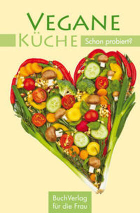 Ruff |  Vegane Küche - Schon probiert? | Buch |  Sack Fachmedien