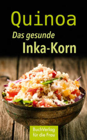 Völkel |  Quinoa. Das gesunde Inka-Korn | Buch |  Sack Fachmedien