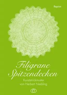 Niebling | Filigrane Spitzendecken | Buch | 978-3-89798-479-0 | www.sack.de