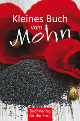 Nitzsche |  Kleines Buch vom Mohn | Buch |  Sack Fachmedien