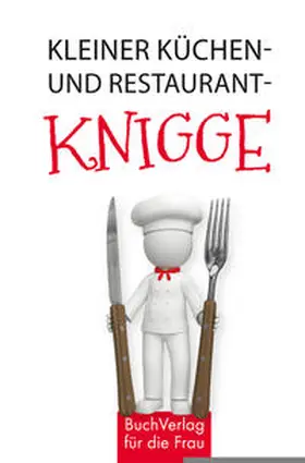 Frauenberger |  Kleiner Küchen- und Restaurantknigge | Buch |  Sack Fachmedien