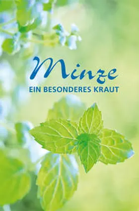 Wengel |  Minze - ein besonderes Kraut | Buch |  Sack Fachmedien