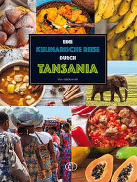 Seiverth | Eine kulinarische Reise durch Tansania | Buch | 978-3-89798-565-0 | www.sack.de