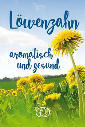 Nitzsche |  Löwenzahn - aromatisch und gesund | Buch |  Sack Fachmedien