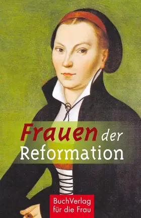 Vongries |  Frauen der Reformation | eBook | Sack Fachmedien