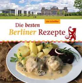 Scheffler |  Die besten Berliner Rezepte | Buch |  Sack Fachmedien