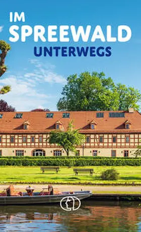 Wengel |  Im Spreewald unterwegs | Buch |  Sack Fachmedien