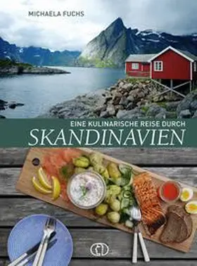 Fuchs |  Eine kulinarische Reise durch Skandinavien | Buch |  Sack Fachmedien