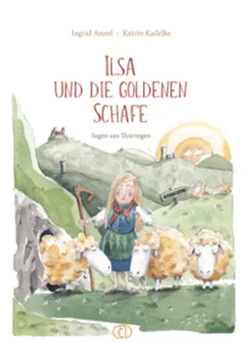 Annel |  Ilsa und die goldenen Schafe | Buch |  Sack Fachmedien