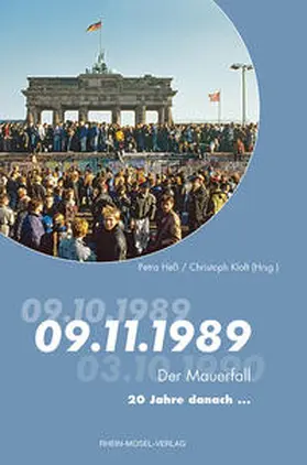 Heß / Kloft |  Der Mauerfall - 20 Jahre danach | Buch |  Sack Fachmedien