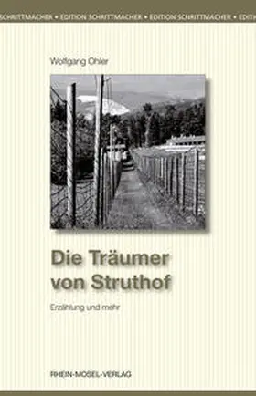 Ohler |  Die Träumer von Struthof | Buch |  Sack Fachmedien