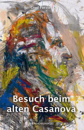 Forster |  Besuch beim alten Casanova | Buch |  Sack Fachmedien