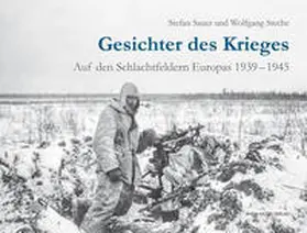 Sauer / Steche |  Gesichter des Krieges | Buch |  Sack Fachmedien