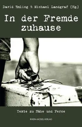 Emling / Landgraf |  In der Fremde zuhause | Buch |  Sack Fachmedien