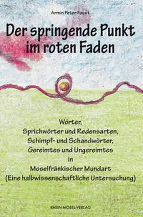 Faust |  Der springende Punkt im roten Faden | Buch |  Sack Fachmedien