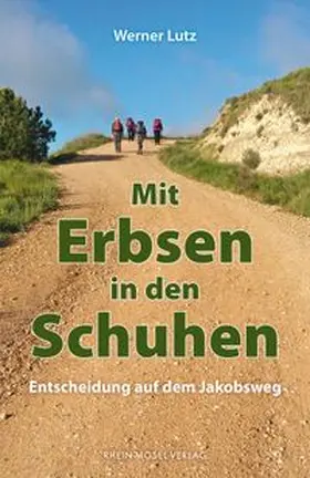 Lutz |  Mit Erbsen in den Schuhen | Buch |  Sack Fachmedien