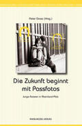 Grosz / Babelotzky / Bazyar |  Die Zukunft beginnt mit Passfotos | eBook | Sack Fachmedien