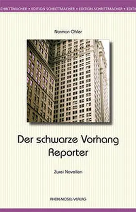 Ohler |  Der schwarze Vorhang / Der Reporter | eBook | Sack Fachmedien