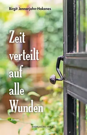 Jennerjahn-Hakenes |  Zeit verteilt auf alle Wunden | eBook | Sack Fachmedien