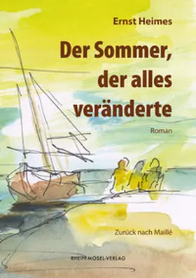 Heimes |  Der Sommer, der alles veränderte | eBook | Sack Fachmedien