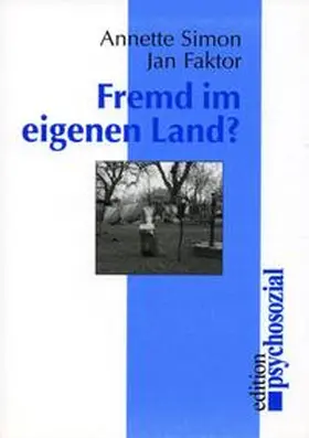Simon / Faktor |  Fremd im eigenen Land? | Buch |  Sack Fachmedien