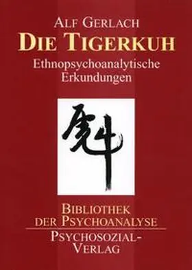 Gerlach |  Die Tigerkuh | Buch |  Sack Fachmedien