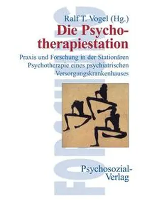 Vogel |  Die Psychotherapiestation | Buch |  Sack Fachmedien