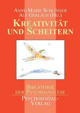 Schlösser / Gerlach |  Kreativität und Scheitern | Buch |  Sack Fachmedien