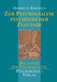 Rosenfeld |  Zur Psychoanalyse psychotischer Zustände | Buch |  Sack Fachmedien
