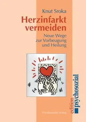 Sroka |  Herzinfarkt vermeiden | Buch |  Sack Fachmedien