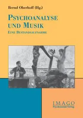 Oberhoff |  Psychoanalyse und Musik | Buch |  Sack Fachmedien