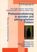 Gstach / Finger-Trescher / Krebs |  Professionalisierung in sozialen und pädagogischen Feldern | Buch |  Sack Fachmedien