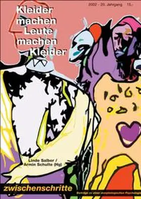 Salber / Schulte |  Kleider machen Leute machen Kleider | Buch |  Sack Fachmedien