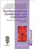 Neises / Bartsch / Dohnke |  Psychosomatische Gynäkologie und Geburtshilfe | Buch |  Sack Fachmedien
