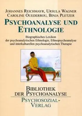 Reichmayr / Wagner / Pletzer |  Psychoanalyse und Ethnologie | Buch |  Sack Fachmedien