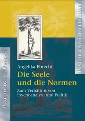Ebrecht-Laermann |  Die Seele und die Normen | Buch |  Sack Fachmedien