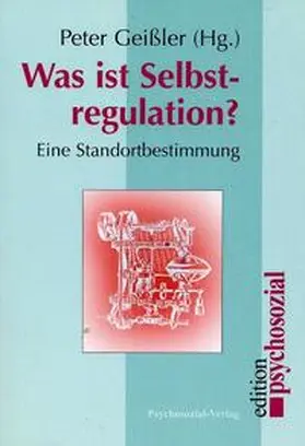 Geißler |  Was ist Selbstregulation? | Buch |  Sack Fachmedien