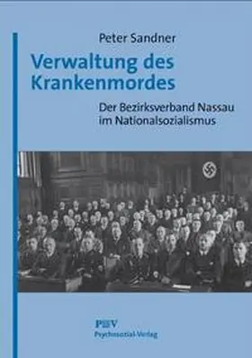 Sander / Sandner |  Verwaltung des Krankenmordes | Buch |  Sack Fachmedien