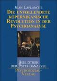 Laplanche |  Die unvollendete kopernikanische Revolution in der Psychoanalyse | Buch |  Sack Fachmedien