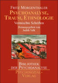 Morgenthaler / Valk |  Psychoanalyse, Traum, Ethnologie | Buch |  Sack Fachmedien
